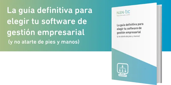 La guía definitiva para elegir tu software de gestión empresarial